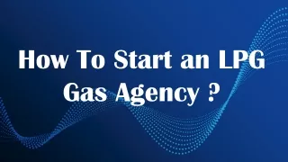 How To Start An LPG Gas Agency