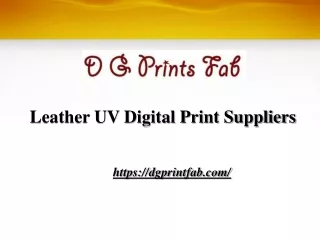 Leather UV Digital Print Suppliers | dgprintfab.com