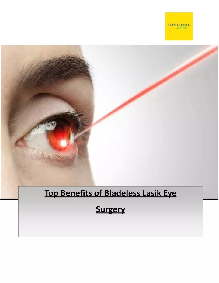 top benefits of bladeless lasik eye surgery