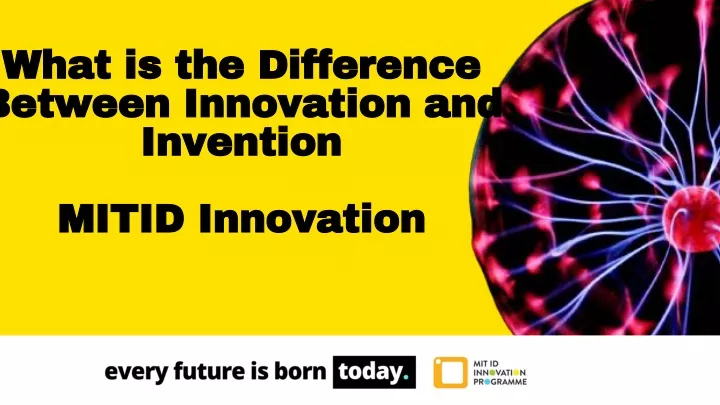 what is the difference between innovation