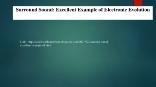 SurroundSurround Sound: Excellent Example of Electronic Evolution Sound