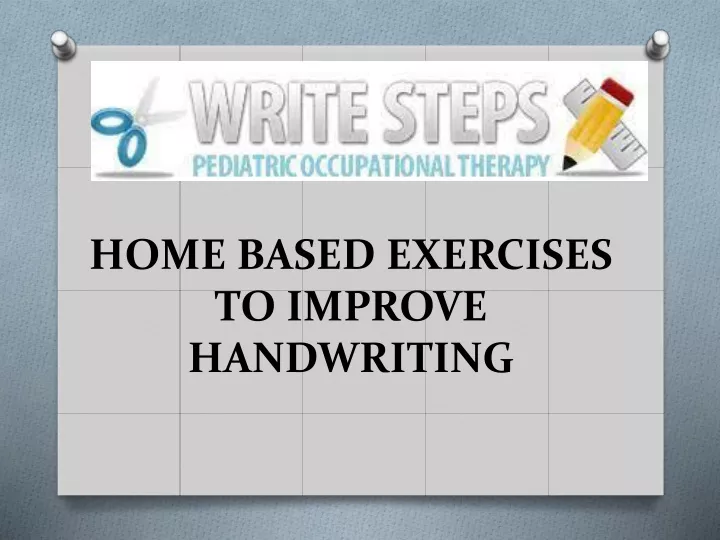 home based exercises to improve handwriting