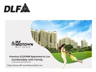 DLF One Midtown Premium Apartment Moti Nagar Delhi
