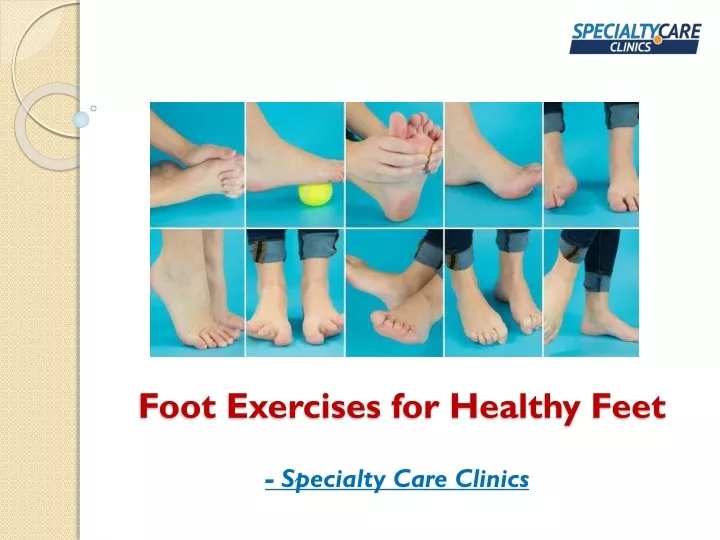 foot exercises for healthy feet