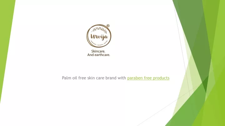 palm oil free skin care brand with paraben free products