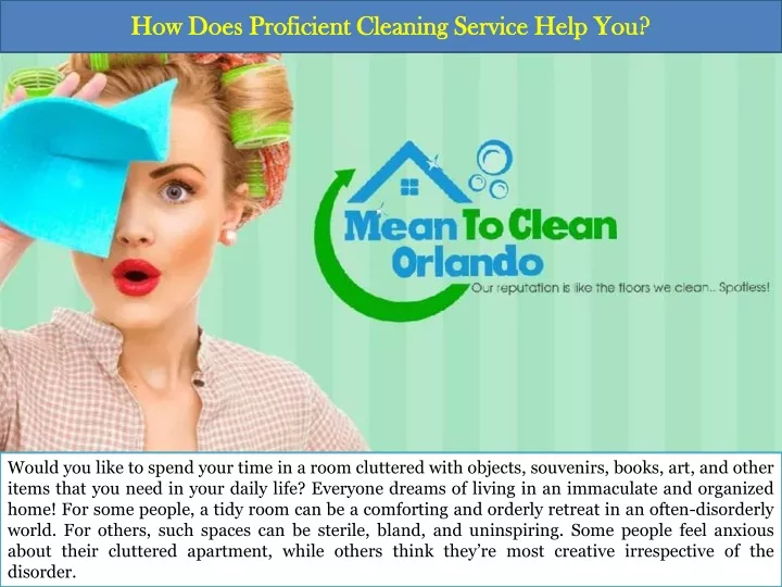 how does proficient cleaning service help you