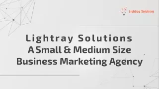 Lightray Solutions - A Small & Medium Size Business Marketing Agency