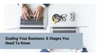 Scaling Your Business - Stages You Need To Know