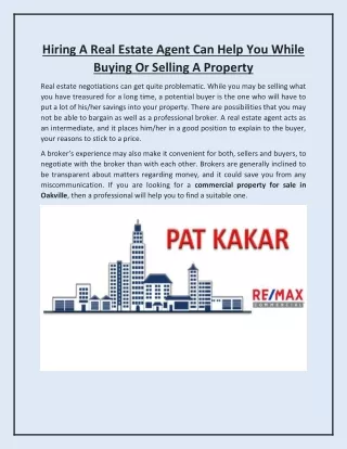 Hiring A Real Estate Agent Can Help You While Buying Or Selling A Property