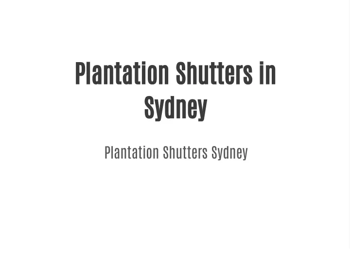plantation shutters in sydney