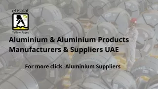 Aluminium & Aluminium Products Manufacturers & Suppliers UAE