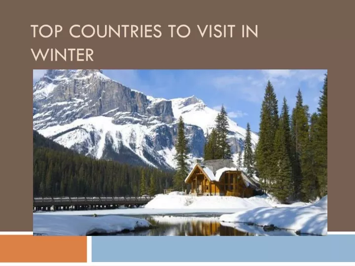 top countries to visit in winter