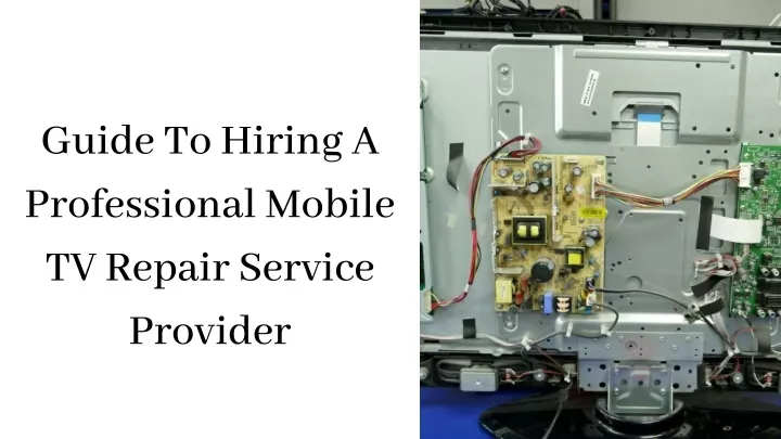 guide to hiring a professional mobile tv repair