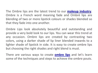 the ombre lips are the latest trend to our makeup