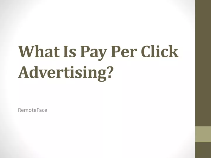 what is pay per click advertising