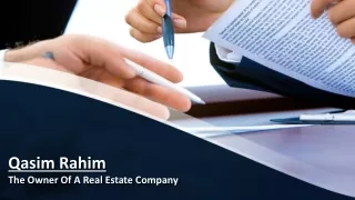 Qasim Rahim - The Owner Of A Real Estate Company