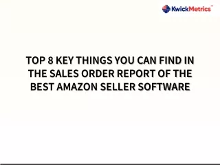 top 8 key things you can find in the sales order