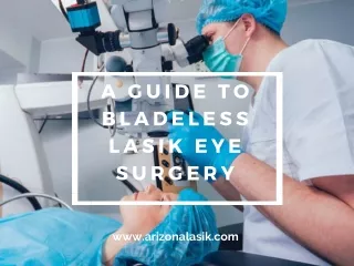 A Guide to Bladeless Lasik Eye Surgery