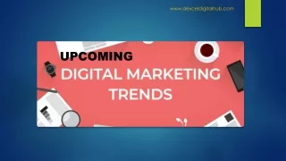 Upcoming Trends in Digital Marketing