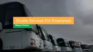 Shuttle Services For Employees | Magna Charter