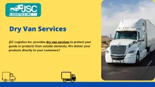 Dry Van Services | JSC Logistics Inc.