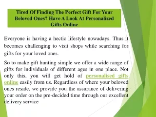 Tired Of Finding The Perfect Gift For Your Beloved Ones Have A Look At Personalized Gifts Online