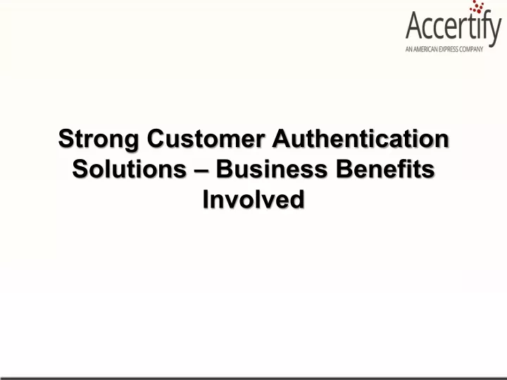 strong customer authentication solutions business