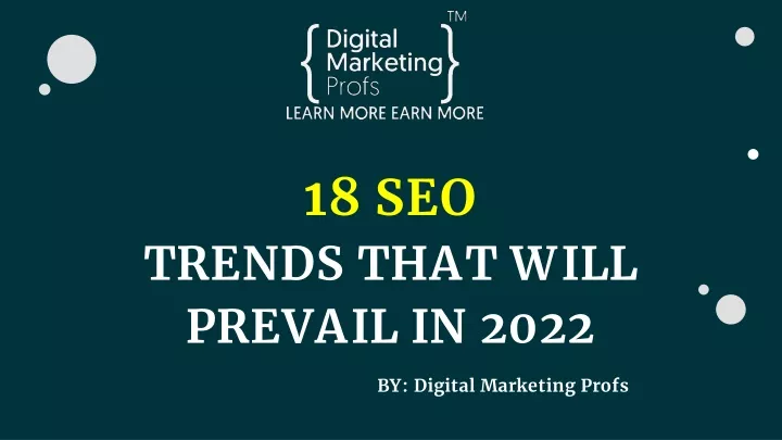 18 seo trends that will prevail in 2022