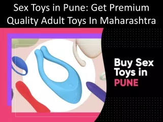 Sex Toys in Pune Get Premium Quality Adult Toys In Maharashtra