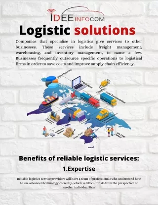 Logistic solutions