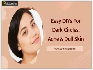 EASY DIYS FOR DARK CIRCLES, ACNE & DULL SKIN