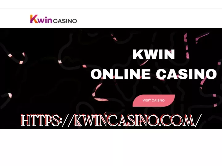 https kwincasino com https kwincasino com