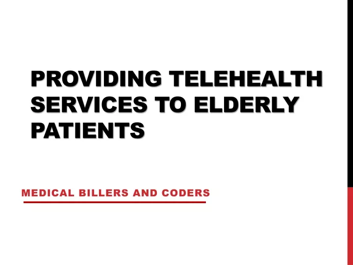 providing telehealth services to elderly patients