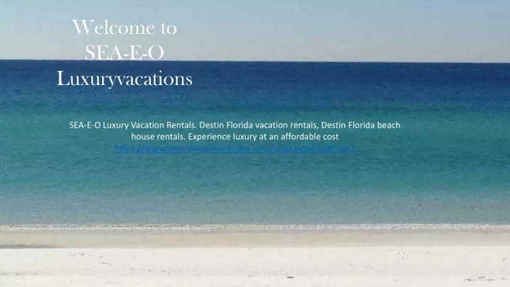 welcome to sea e o luxuryvacations