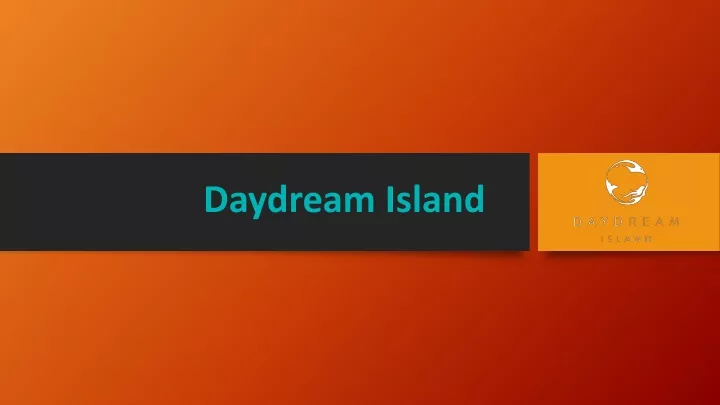 daydream island