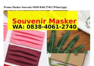 Promo Masker Souvenir ౦838_Ꮞ౦6l_27Ꮞ౦(WA)