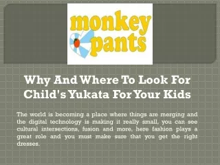 Why And Where To Look For Child's Yukata For Your Kids?