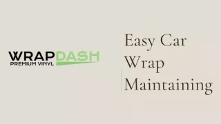 Easy Car Wrap Maintaining Near You by Car Wrap