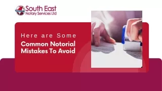 Here are Some Common Notorial Mistakes To Avoid