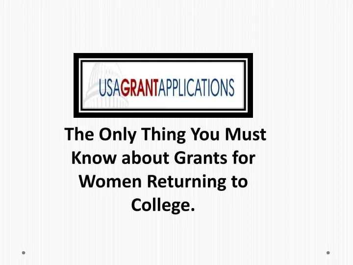 the only thing you must know about grants