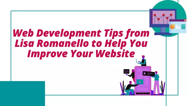 web development tips from lisa romanello to help