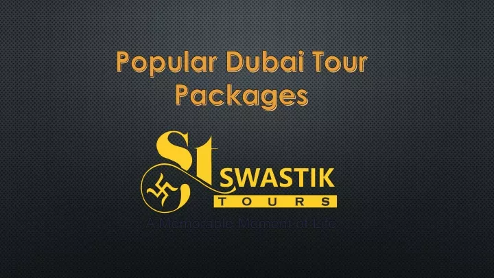 popular dubai tour packages