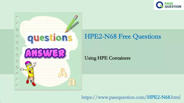 hpe2 n68 free questions hpe2 n68 free questions