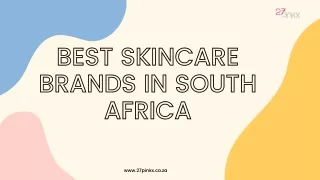 Best Skincare Brands in South Africa