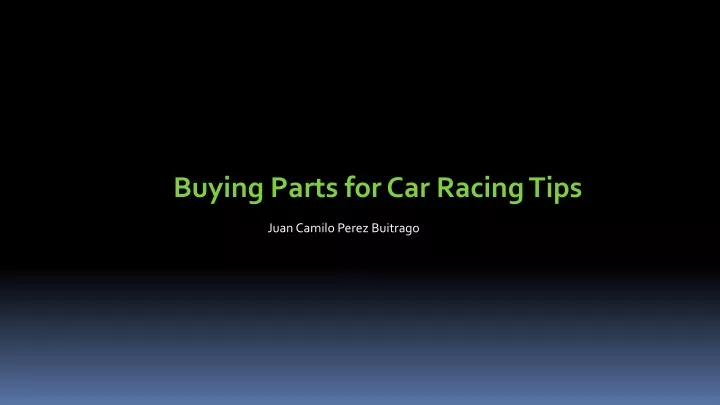 buying parts for car racing tips