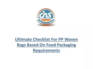 Ultimate Checklist For PP Woven Bags Based On Food Packaging Requirements