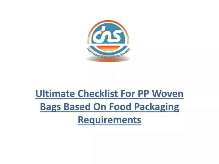 ultimate checklist for pp woven bags based on food packaging requirements