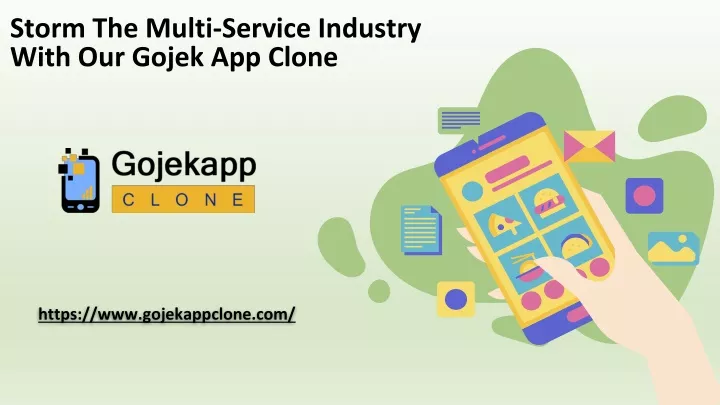 storm the multi service industry with our gojek app clone