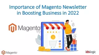 Importance of Magento Newsletter in Boosting Business in 2022