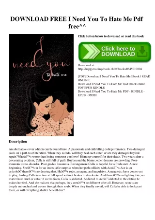 DOWNLOAD FREE I Need You To Hate Me Pdf free^^